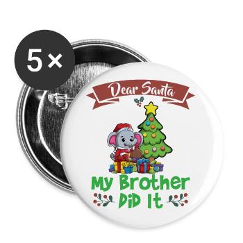 Cher Père Noël Mon frère l’a fait Frères et sœurs Noël - Lot de 5 grands badges (56 mm) - blanc - Devant