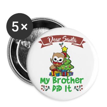 Cher Père Noël Mon frère l’a fait Frères et sœurs Noël - Lot de 5 grands badges (56 mm) - blanc - Devant