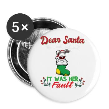 Dear Santa It Was Her Fault Siblings Matching Xmas - Buttons groß 56 mm (5er Pack) - Weiß - Vorne