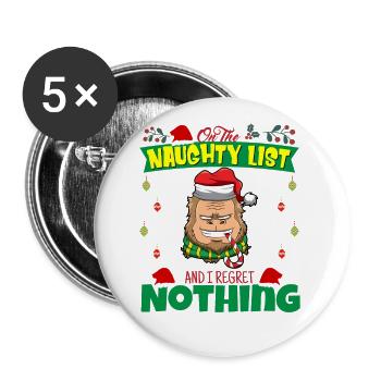 On The Naughty List And I Regret Nothing Santa - Buttons large 2.2''/56 mm (5-pack) - white - Front