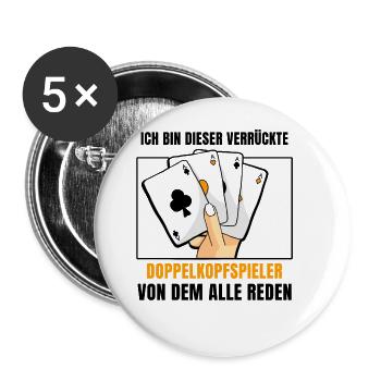 Ich bin dieser verrückte Doppelkopfspieler - Buttons groß 56 mm (5er Pack) - Weiß - Vorne