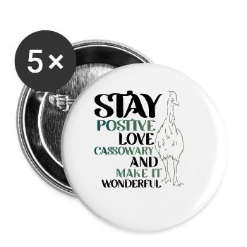 stay postive love Cassowary - Buttons groß 56 mm (5er Pack) - Weiß - Vorne