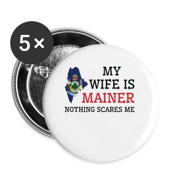 Nichts macht mir Angst Mainer Wife Maine - Buttons groß 56 mm (5er Pack) - Weiß - Vorne