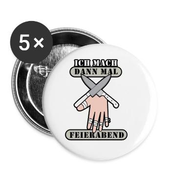 Ich mach dann mal feierabend Metzger Fleischer - Buttons groß 56 mm (5er Pack) - Weiß - Vorne