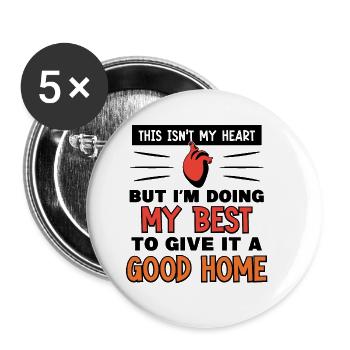 This isn't my Heart but I'm doing my best - Buttons groß 56 mm (5er Pack) - Weiß - Vorne