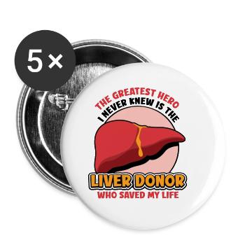 The greatest hero the Liver donor - Buttons groß 56 mm (5er Pack) - Weiß - Vorne