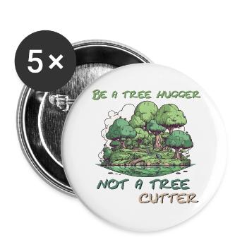 Be a tree hugger - Buttons large 2.2''/56 mm (5-pack) - white - Front