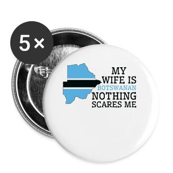 Nothing Scares Me My Wife Is Botswanan Husband - Buttons large 2.2''/56 mm (5-pack) - white - Front