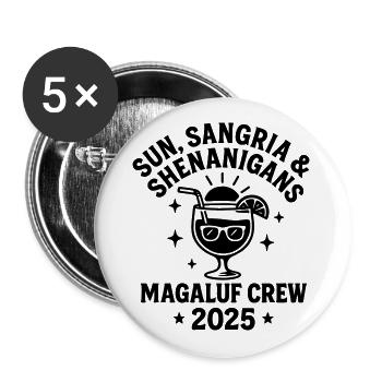 Sun, Sangria & Shenanigans Magaluf Crew 2025 - Buttons large 2.2''/56 mm (5-pack) - white - Front