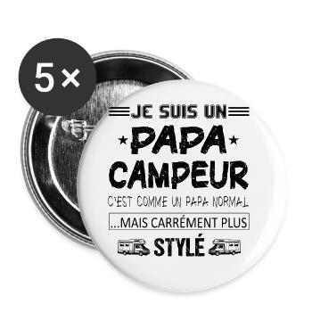 Je suis un papa campeur t-shirt humour - Lot de 5 grands badges (56 mm) - blanc - Devant