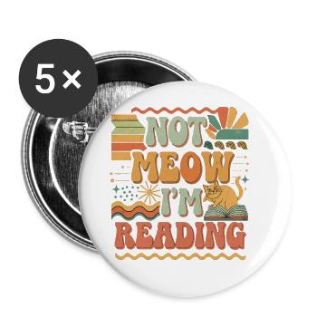 Not Meow I'm Reading 13 - Buttons groß 56 mm (5er Pack) - Weiß - Vorne