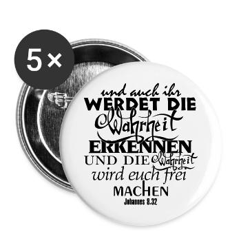 Bibelvers Johannes 8,32 - Buttons groß 56 mm (5er Pack) - Weiß - Vorne