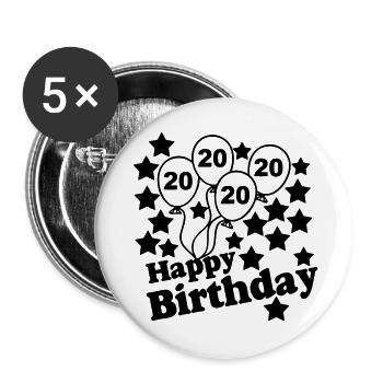 20. Geburtstag , Geburtstagsgeschenk , Happy (25) - Buttons groß 56 mm (5er Pack) - Weiß - Vorne