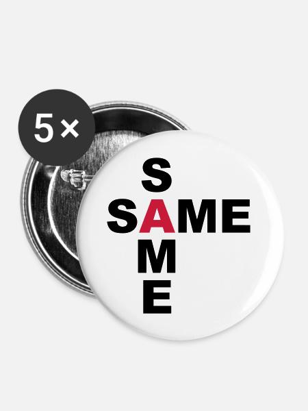 SAME SAME but different - Buttons groß 56 mm (5er Pack) - Weiß