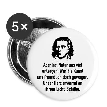 Schiller: Aber hat Natur uns viel entzogen, War d - Buttons groß 56 mm (5er Pack) - Weiß - Vorne