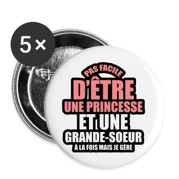 pas facile d'être une princesse et grande soeur - Lot de 5 grands badges (56 mm) - blanc - Devant
