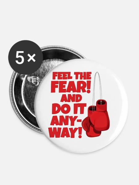 Fell the fear, Boxen - Buttons groß 56 mm (5er Pack) - Weiß