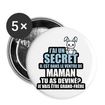 j'ai un secret je vais être grand-frère - Lot de 5 grands badges (56 mm) - blanc - Devant