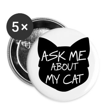 Ask me about my cat - Buttons large 2.2''/56 mm (5-pack) - white - Front
