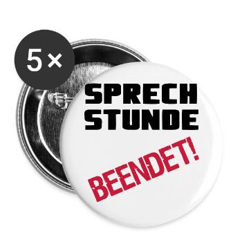 Sprechstunde beendet Medizin Spruch Geschenk - Buttons groß 56 mm (5er Pack) - Weiß - Vorne