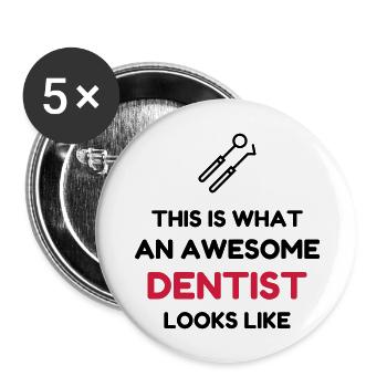 Dentist Zahnarzt Dentiste Zahnärztin Medecine - Buttons large 2.2''/56 mm (5-pack) - white - Front