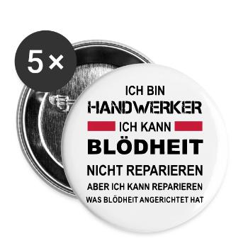 Handwerker kann alles reparieren Blödheit nicht - Buttons groß 56 mm (5er Pack) - Weiß - Vorne