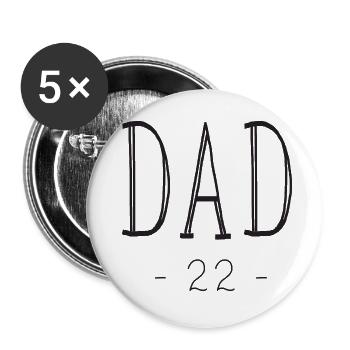DAD -22- Vater Familie Papa 2022 - Buttons groß 56 mm (5er Pack) - Weiß - Vorne