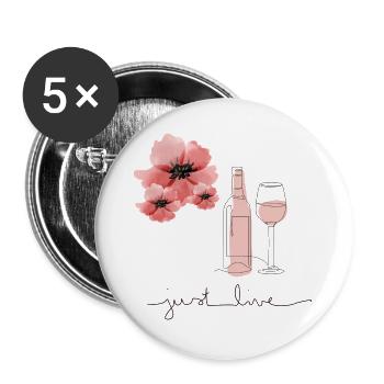 just live Blume Wein Geschenk - Buttons groß 56 mm (5er Pack) - Weiß - Vorne