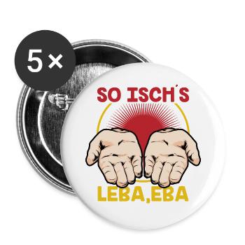 SCHWÄBISCH LEBEN EBEN by The Manzanita´s - Buttons groß 56 mm (5er Pack) - Weiß - Vorne
