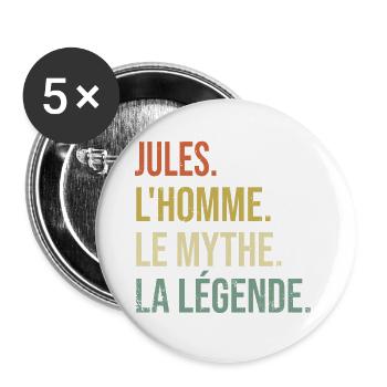 Jules L'homme Le Mythe La Légende Cadeau Humour - Lot de 5 grands badges (56 mm) - blanc - Devant