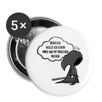 Beruflich wollte ich schon immer was mit Menschen - Buttons groß 56 mm (5er Pack) - Weiß - Vorne