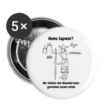 Homo Sapiens Hätte der Neandertaler gewinnen solle - Buttons groß 56 mm (5er Pack) - Weiß - Vorne