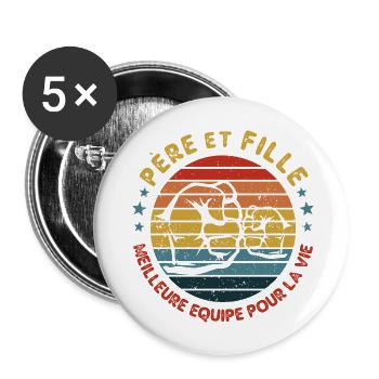 pere et fille - meilleure équipe pour la vie - Lot de 5 grands badges (56 mm) - blanc - Devant