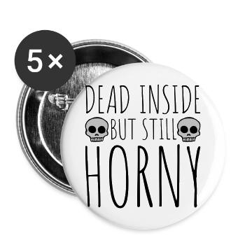 dead inside but horny - Buttons large 2.2''/56 mm (5-pack) - white - Front