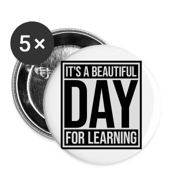 beautiful day for learning - Buttons large 2.2''/56 mm (5-pack) - white - Front