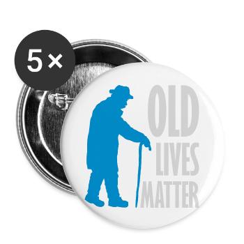 old lives matter Zitat - Buttons groß 56 mm (5er Pack) - Weiß - Vorne