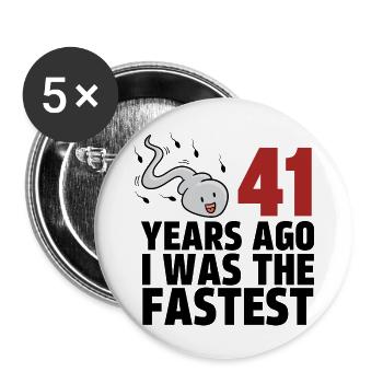 Vor 41 Jahren war ich der Schnellste - Buttons groß 56 mm (5er Pack) - Weiß - Vorne