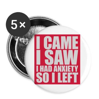 I had anxiety saying - Buttons large 2.2''/56 mm (5-pack) - white - Front