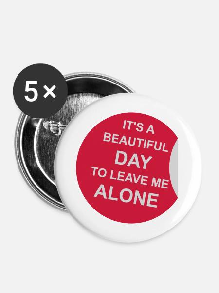 leave me alone day - Buttons groß 56 mm (5er Pack) - Weiß