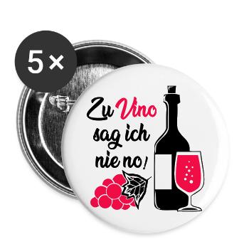 I never say no to Vino! - Buttons large 2.2''/56 mm (5-pack) - white - Front