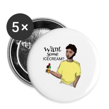 Want some Icecream? - Buttons large 2.2''/56 mm (5-pack) - white - Front