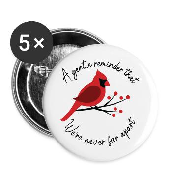 We are never far apart Cardinal Memorial Quote - Buttons groß 56 mm (5er Pack) - Weiß - Vorne