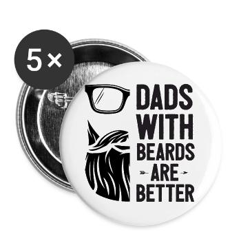 Väter mit Bärten sind besser - Buttons groß 56 mm (5er Pack) - Weiß - Vorne