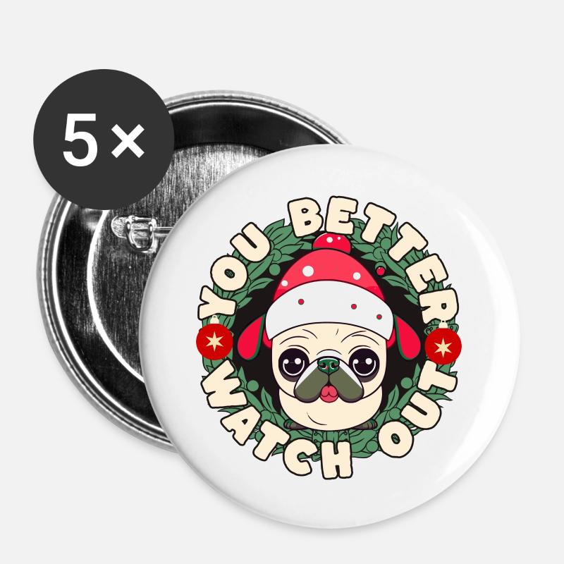 You Better Watch Out Retro Cool Pug Santa 2 - Buttons large 2.2''/56 mm (5-pack) - white