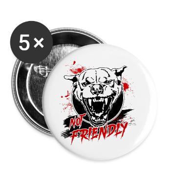 Not Friendly Spruch Hunde Hund Wilsigns - Buttons groß 56 mm (5er Pack) - Weiß - Vorne