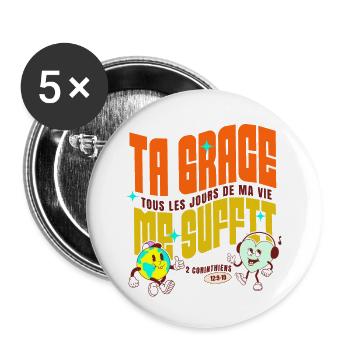 Ta Grâce me suffit ! - Lot de 5 grands badges (56 mm) - blanc - Devant