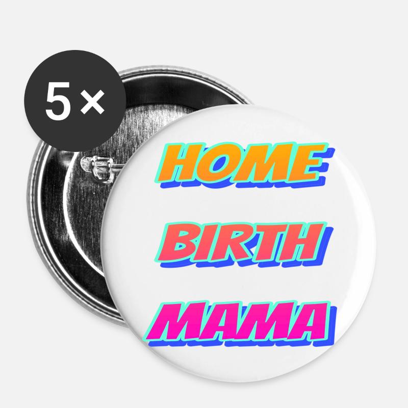 Hausgeburt homebirthmama - Buttons groß 56 mm (5er Pack) - Weiß