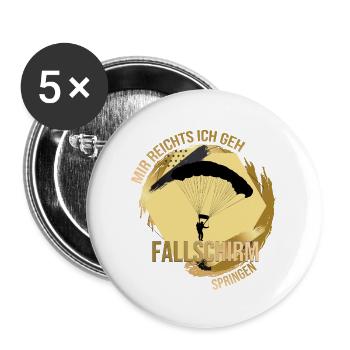 Mir reichts, ich geh Fallschirm springen - Buttons groß 56 mm (5er Pack) - Weiß - Vorne
