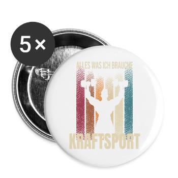 Alles was ich brauche - Kraftsport - Buttons groß 56 mm (5er Pack) - Weiß - Vorne