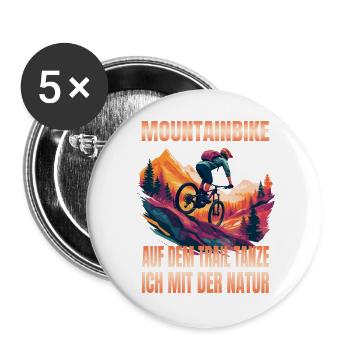 MTB: Auf dem Trail tanze ich mit der Natur - Buttons groß 56 mm (5er Pack) - Weiß - Vorne